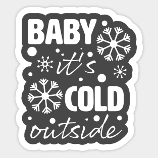 Bebe it's cold outside. Sticker